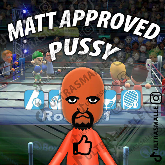 Sticker "Matt Approved Pussy"